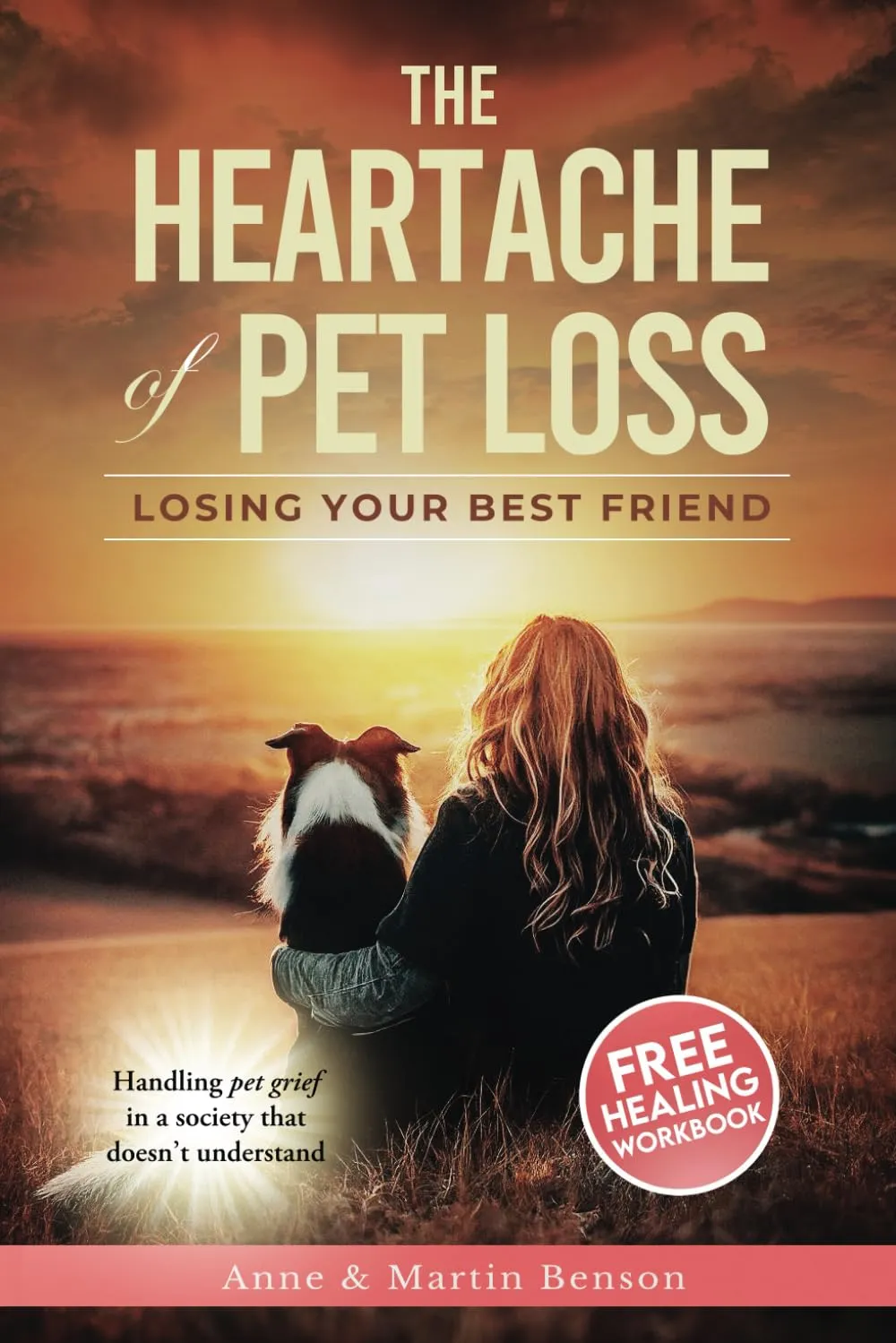 The Heartache of Pet Loss: Losing Your Best Friend (Pet Loss Grief) Paperback  August 13, 2024