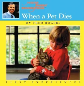 When a Pet Dies School & Library Binding  April 13, 1998
